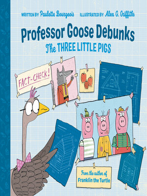 cover image of Professor Goose Debunks the Three Little Pigs